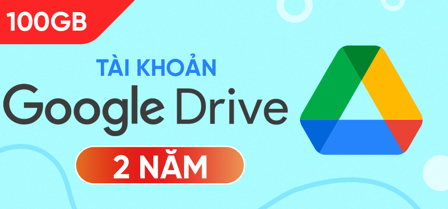 Google Drive 100GB (2 năm) - Tài khoản